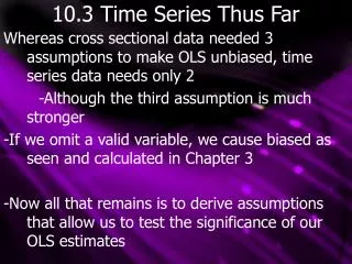 10.3 Time Series Thus Far