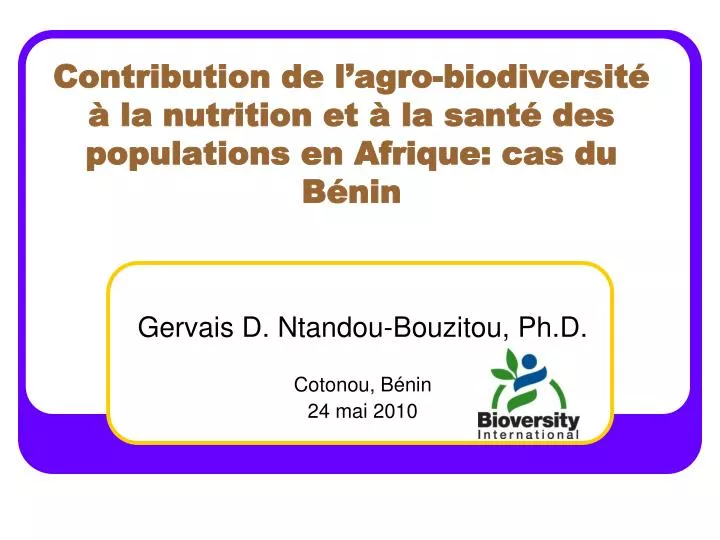 contribution de l agro biodiversit la nutrition et la sant des populations en afrique cas du b nin