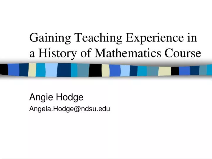 gaining teaching experience in a history of mathematics course