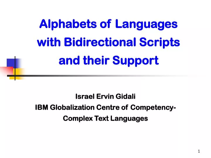 alphabets of languages with bidirectional scripts and their support