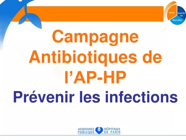 campagne antibiotiques de l ap hp pr venir les infections