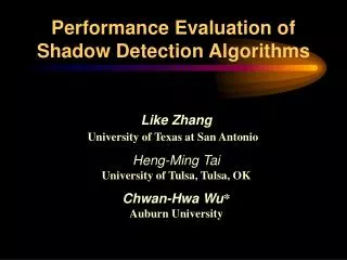 Performance Evaluation of Shadow Detection Algorithms