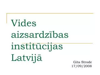 Vides aizsardzības institūcijas Latvijā