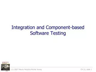 Integration and Component-based Software Testing