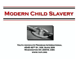 Youth Advocate Program International 4545 42 nd St. NW, Suite 209 Washington DC 20016, USA yapi