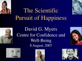 The Scientific Pursuit of Happiness