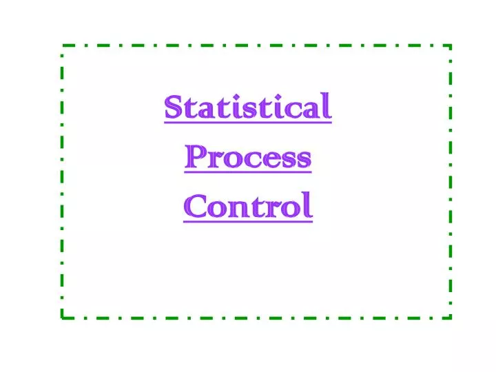 statistical process control