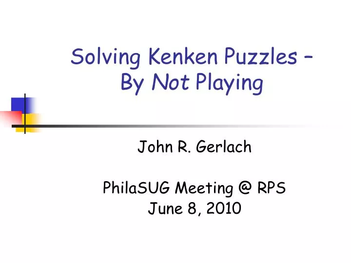 solving kenken puzzles by not playing
