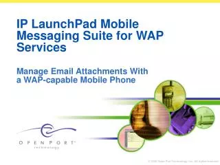 IP LaunchPad Mobile Messaging Suite for WAP Services