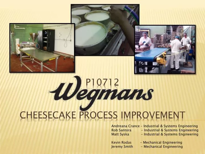 p10712 cheesecake process improvement