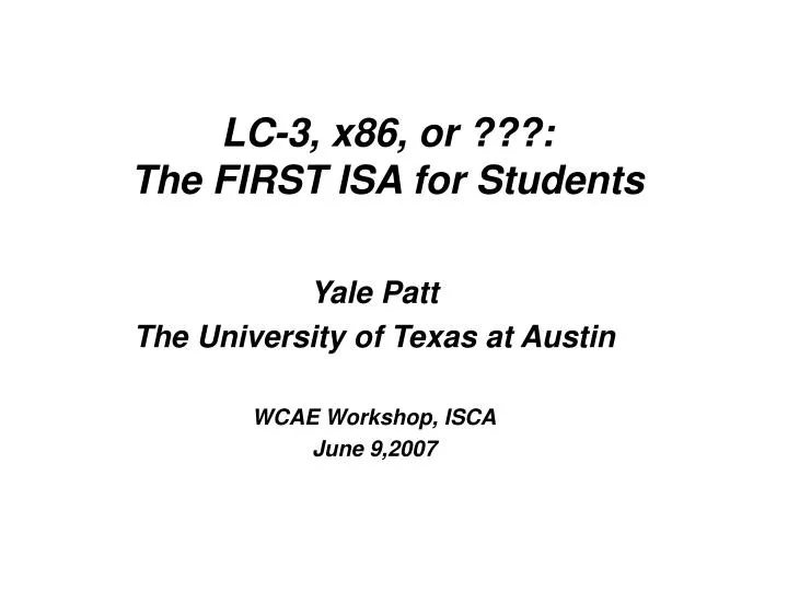 lc 3 x86 or the first isa for students