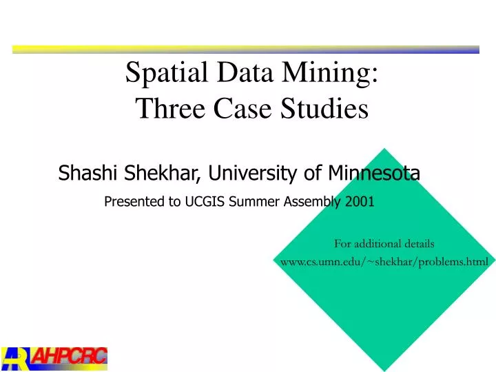 spatial data mining three case studies