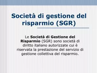 Società di gestione del risparmio (SGR)