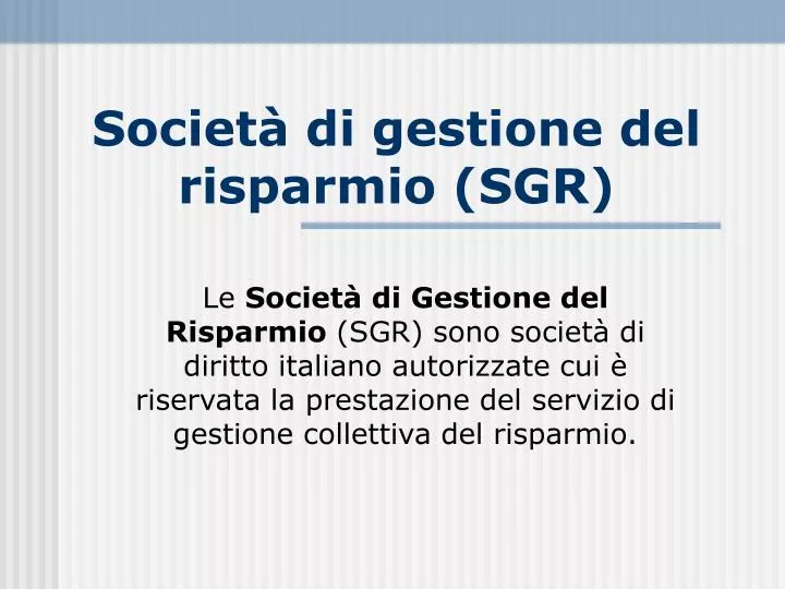 societ di gestione del risparmio sgr