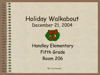 Holiday Walkabout December 21, 2004