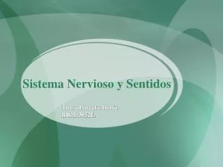 Sistema Nervioso y Sentidos