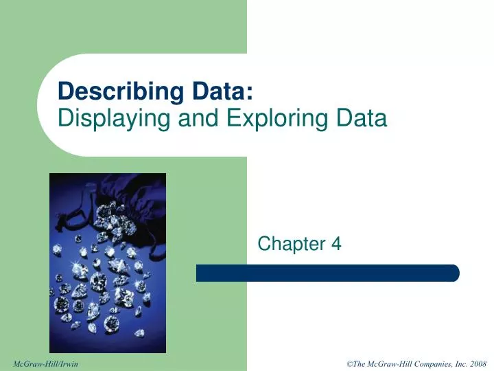 describing data displaying and exploring data