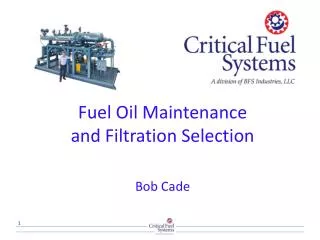 Fuel Oil Maintenance and Filtration Selection