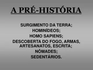 a pr hist ria