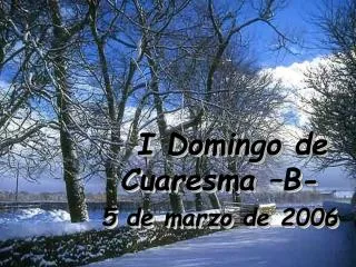 I Domingo de Cuaresma –B- 5 de marzo de 2006