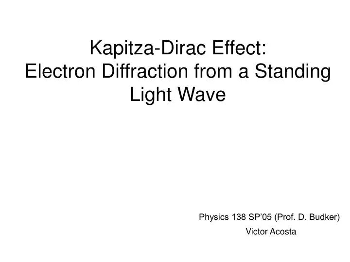 kapitza dirac effect electron diffraction from a standing light wave