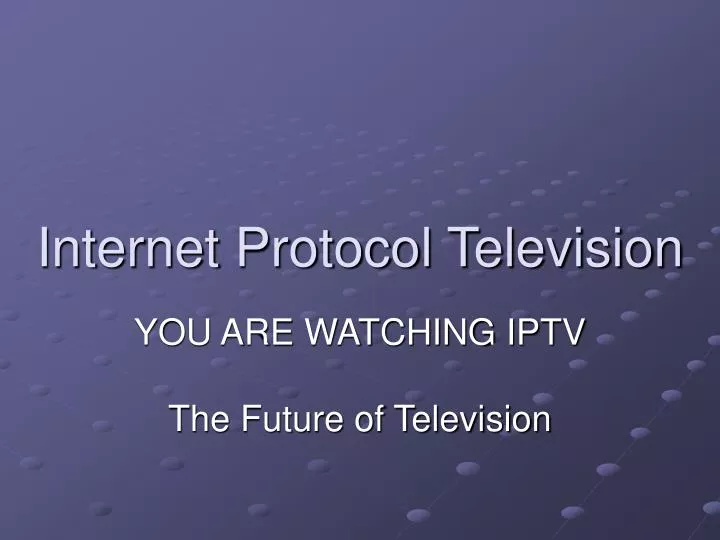 internet protocol television