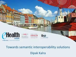 Towards semantic interoperability solutions
