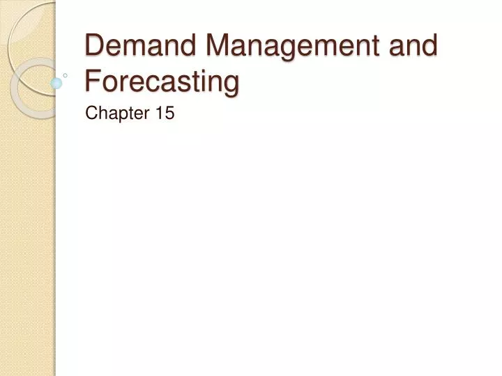 demand management and forecasting