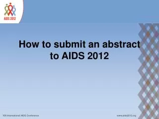 How to submit an abstract to AIDS 2012