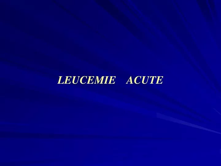 leucemie acute