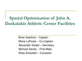 Spatial Optimization of John A. Daskalakis Athletic Center Facilities