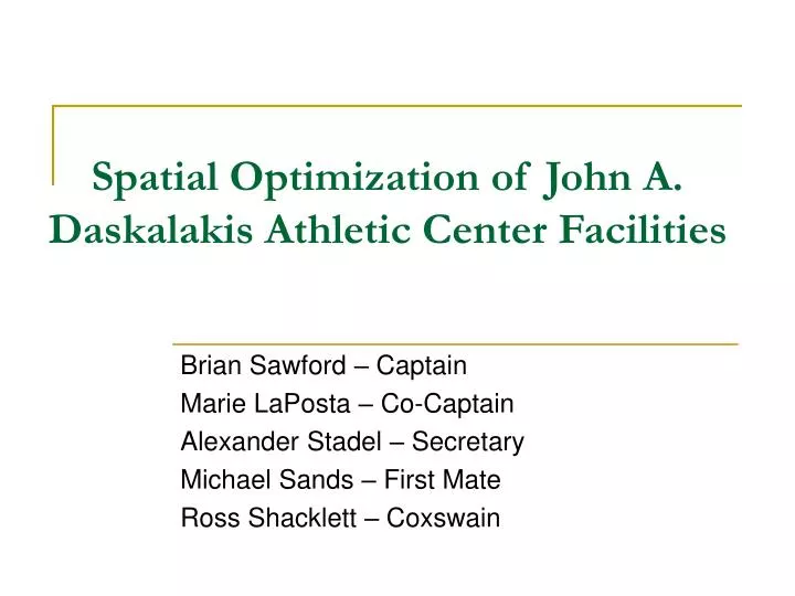 spatial optimization of john a daskalakis athletic center facilities