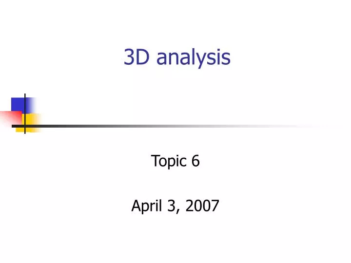 3d analysis