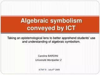 Algebraic symbolism conveyed by ICT