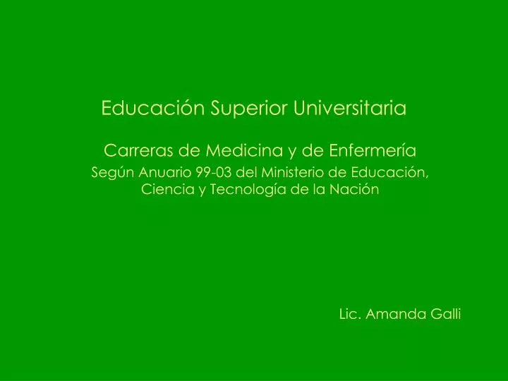 educaci n superior universitaria