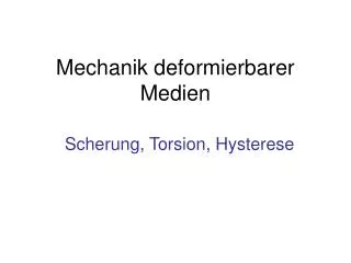 mechanik deformierbarer medien