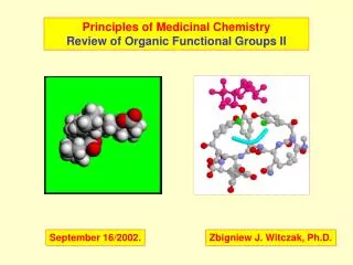 Principles of Medicinal Chemistry Review of Organic Functional Groups II