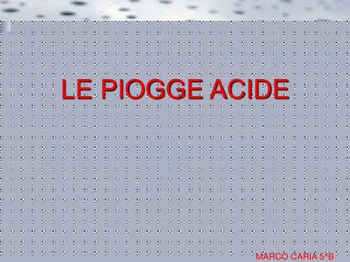 le piogge acide