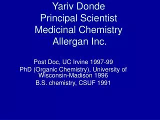 Yariv Donde Principal Scientist Medicinal Chemistry Allergan Inc.