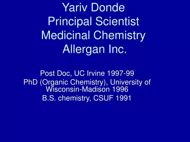 yariv donde principal scientist medicinal chemistry allergan inc