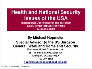 Health and National Security Issues of the USA International Conference on Bio-terrorism KCDC of the Republic of Korea A