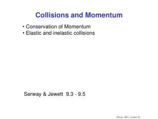 Collisions and Momentum
