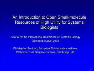 An Introduction to Open Small-molecule Resources of High Utility for Systems Biologists