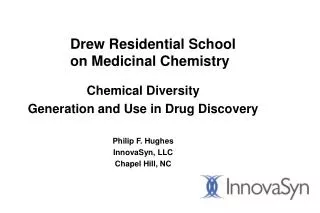 Drew Residential School on Medicinal Chemistry