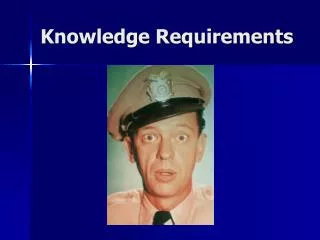 Knowledge Requirements