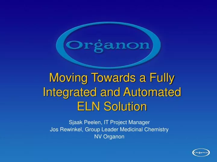 moving towards a fully integrated and automated eln solution