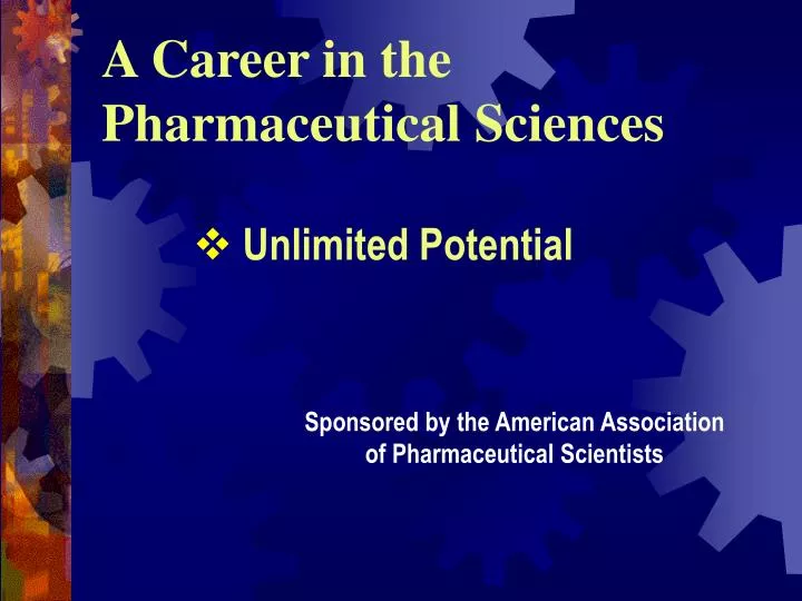 a career in the pharmaceutical sciences