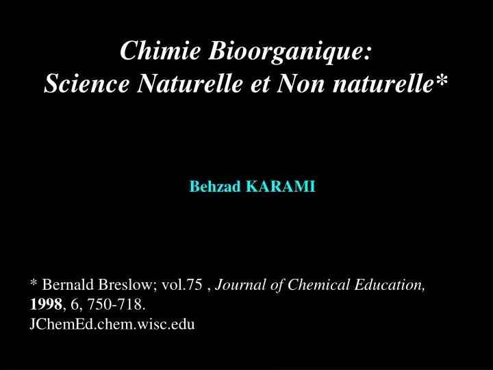 chimie bioorganique science naturelle et non naturelle