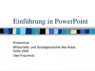 einf hrung in powerpoint