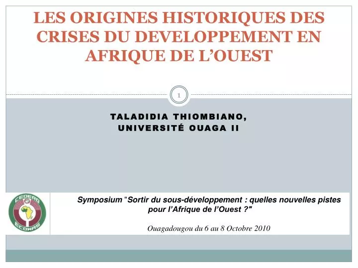 les origines historiques des crises du developpement en afrique de l ouest